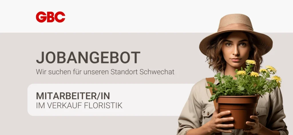 Blog Jobinserat MitarbeiterIn Floristik Verkauf GBC Österreich Schwechat